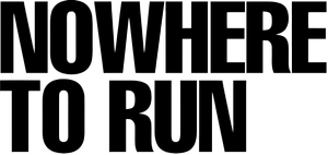 Nowhere to Run's poster