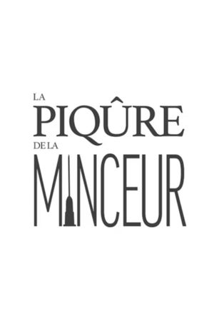 La piqure de la minceur's poster