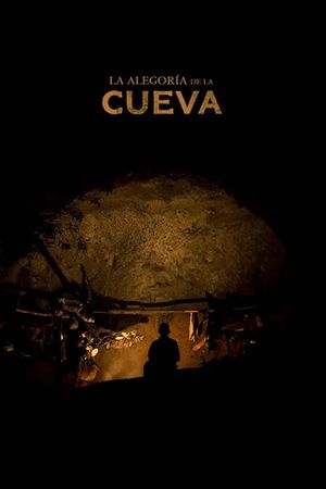 La Alegoría de la Cueva's poster