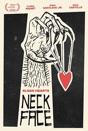 Sloan Hearts Neckface's poster