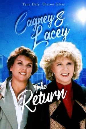Cagney & Lacey: The Return's poster