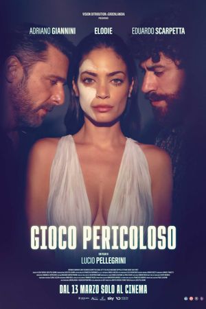 Gioco pericoloso's poster