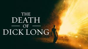The Death of Dick Long's poster