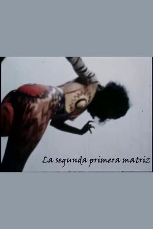 La segunda primera matriz's poster