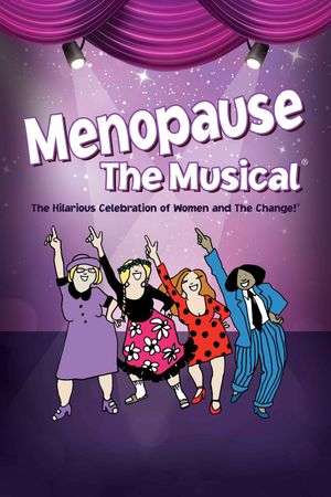 Menopause The Musical's poster