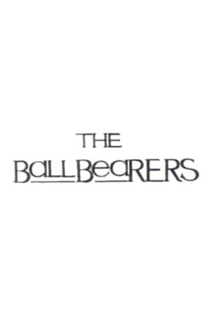 The Ball Bearers's poster