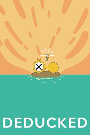 Deducked's poster