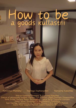 How to be a goods kullastri's poster