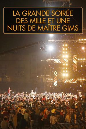 La grande soirée des mille et une nuits de Maître Gims's poster image