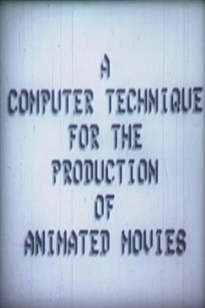 A Computer Technique for the Production of Animated Movies's poster