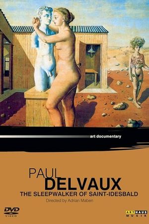 Paul Delvaux: The Sleepwalker of Saint Idesbald's poster image