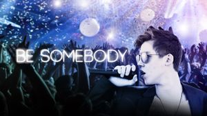 Be Somebody's poster