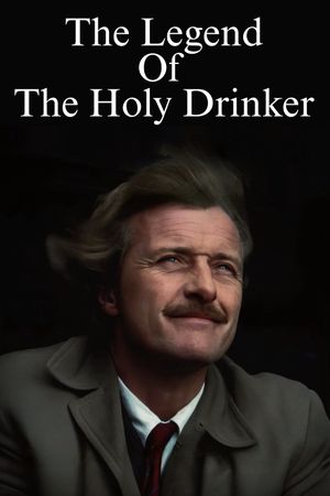The Legend of the Holy Drinker's poster
