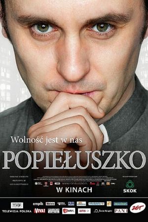 Popieluszko. Wolnosc jest w nas's poster