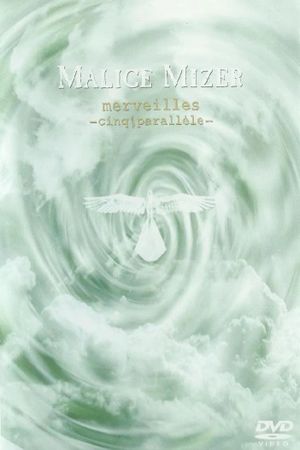 MALICE MIZER: merveilles ～cinq parallele～'s poster