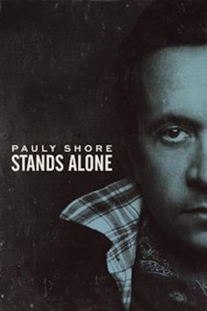 Pauly Shore Stands Alone's poster