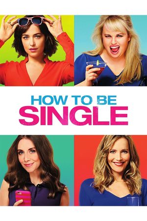 How to Be Single's poster