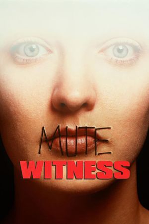 Mute Witness's poster