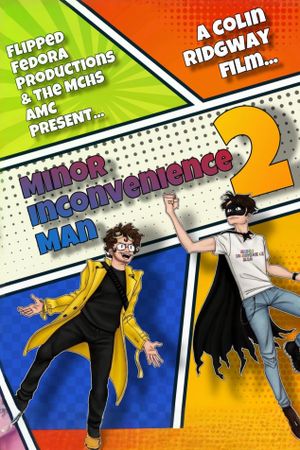 Minor Inconvenience Man 2's poster
