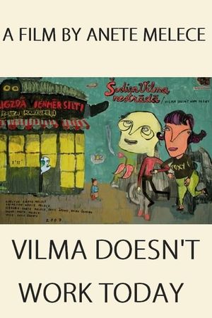 Vilma Doesn’t Work Today's poster