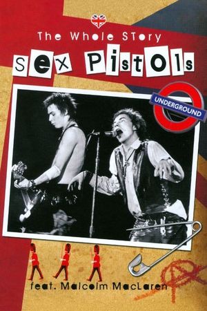 Sex Pistols: The Whole Story's poster