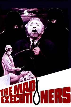 The Mad Executioners's poster