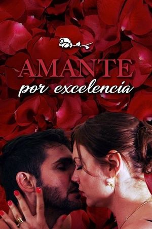 Amante por excelencia's poster