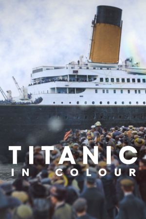 Titanic in Colour's poster