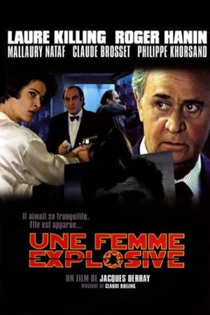 Une femme explosive's poster