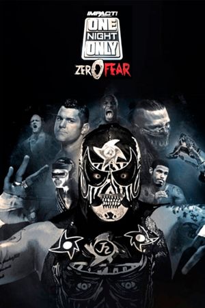 IMPACT One Night Only: Zero Fear's poster