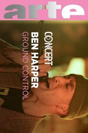 Ben Harper & The Innocent Criminals - Ground Control's poster