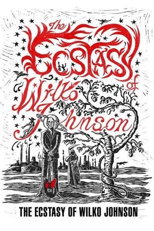 The Ecstasy of Wilko Johnson's poster