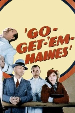Go-Get-'Em, Haines's poster