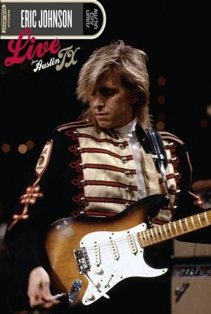 Eric Johnson - Live from Austin TX's poster