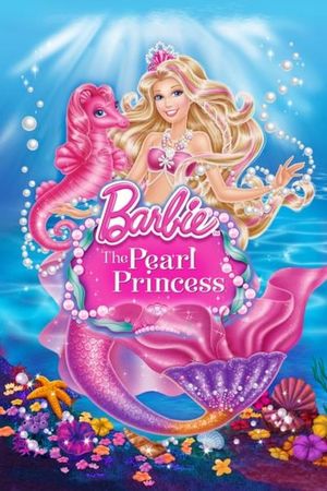 Barbie: The Pearl Princess's poster