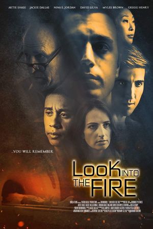 Look Into the Fire's poster