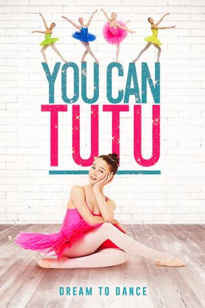 You Can Tutu's poster