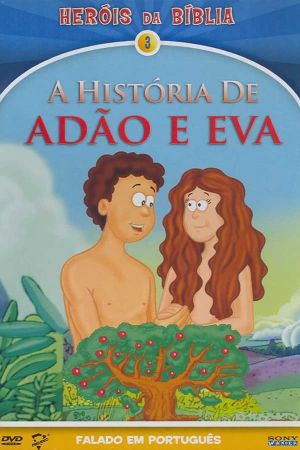 Greatest Heroes and Legends of The Bible: The Garden of Eden's poster