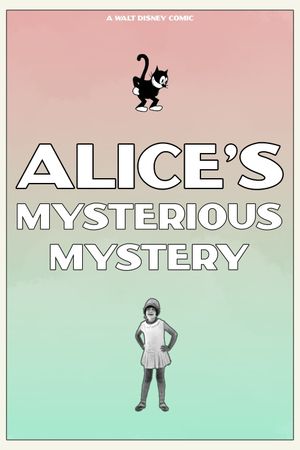 Alice's Mysterious Mystery's poster