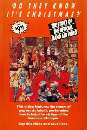 'Do They Know It's Christmas?' - The Story Of The Official Band Aid Video's poster