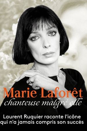 Marie Laforêt, chanteuse malgré elle's poster