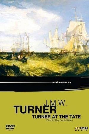 J.M.W. Turner: Turner at the Tate's poster image