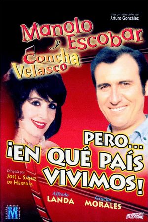 Pero... ¿en qué país vivimos?'s poster