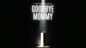 Goodbye Mommy's poster