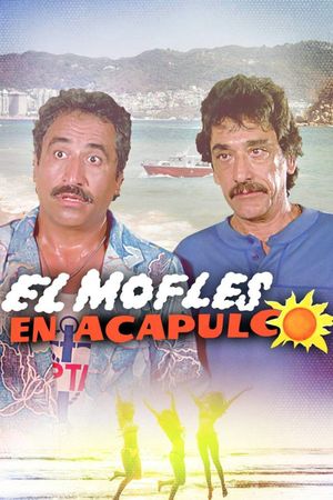 El mofles en Acapulco's poster