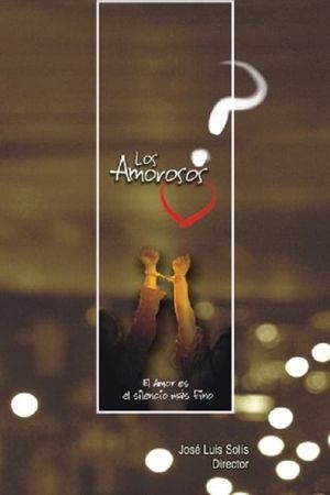 Los amorosos's poster