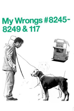 My Wrongs #8245–8249 & 117's poster