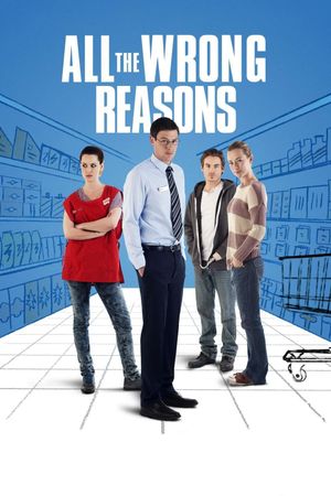 All the Wrong Reasons's poster image