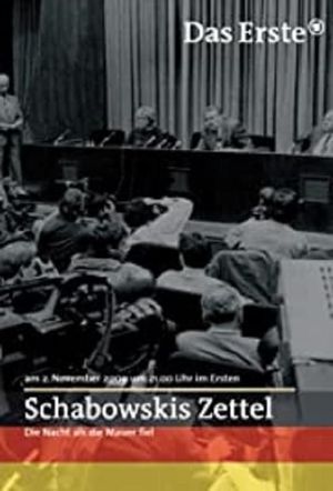 Schabowskis Zettel - Die Nacht, als die Mauer fiel's poster image