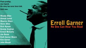 Erroll Garner: No One Can Hear You Read's poster